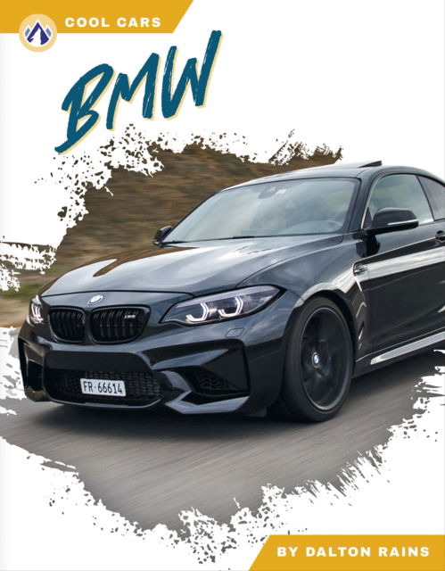 Cover for Dalton Rains · BMW - Cool Cars (Hardcover Book) (2025)