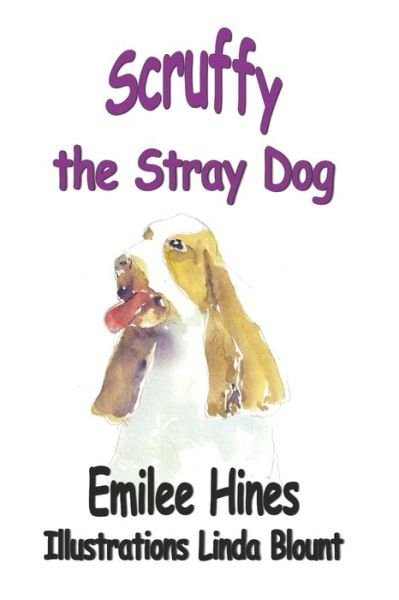 Cover for Emilee Hines · Scruffy the Stray Dog (Paperback Book) (2022)