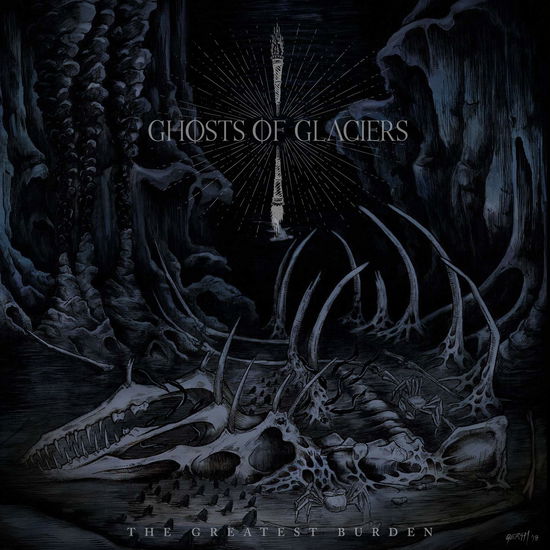 Cover for Ghosts Of Glaciers · The Greatest Burden (CD) (2019)