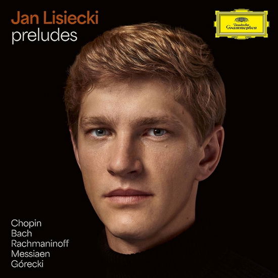 Cover for Jan Lisiecki · Preludes by Chopin, Bach, Rachmaninoff, Messiaen (CD) (2025)