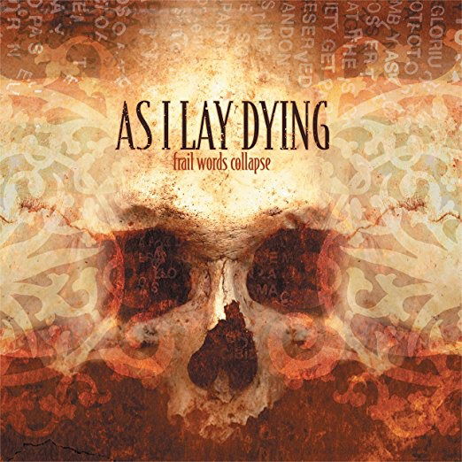 Frail Words Collapse - Opaque Brown / Opaque Yellow Vinyl - As I Lay Dying - Musik - METAL/HARD ROCK - 0039841444186 - 26. Januar 2018