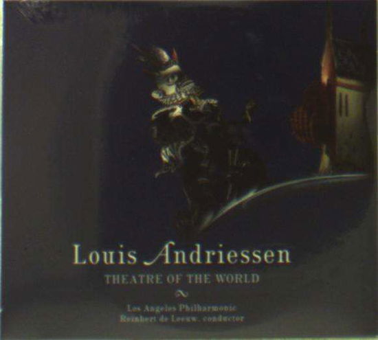 Andriessen: Theatre Of The World - Los Angeles Philharmonic - Muziek - NONESUCH - 0075597936186 - 29 september 2017