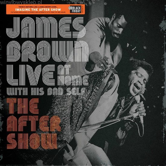 Live At Home With His Bad Self: The After Show (Black Friday 2019) - James Brown - Muzyka - POLYDOR - 0602508158186 - 29 listopada 2019