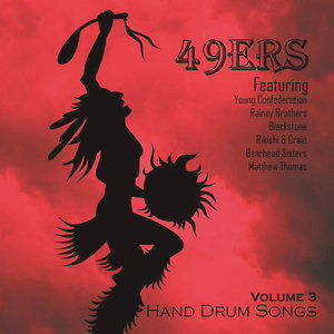 Cover for 49ers Hand Drum Songs, Vol. 3 / Var · 49Ers Hand Drum Songs, Vol. 3 Var-49Ers Hand Dru (CD) (2016)