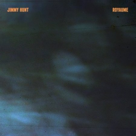 Cover for Jimmy Hunt · Royaume (CD) (2023)