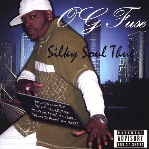 Cover for Og Fuse · Silky Soul Thug (CD) (2007)