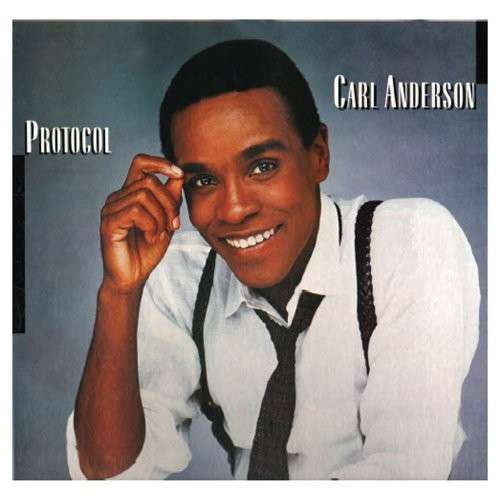 Protocol - Carl Anderson - Music - POP - 0810736020186 - September 24, 2013