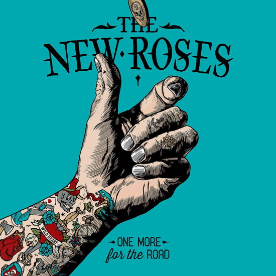 Cover for New Roses · One More for the Road (CD) (2017)