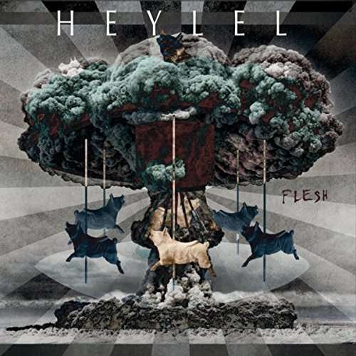Cover for Heylel · Flesh (CD) (2015)