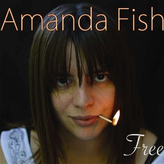 Free - Amanda Fish - Música - VIZZTONE - 0888295805186 - 13 de setembro de 2018