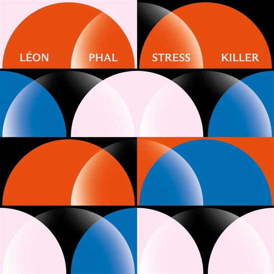 Cover for Leon Phal · Stress Killer (CD) (2023)