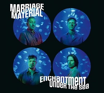 Marriage Material · Enchantment Under The Sea (LP) [180 gram edition] (2023)
