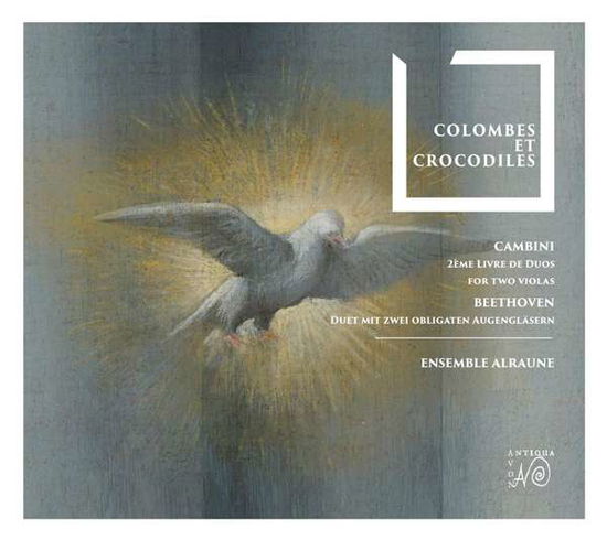 Ensemble Alraune · Colombes et Crocodiles-kammermusik (CD) (2020)