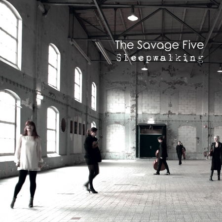 Cover for The Savage Five · Savage Five,The-Sleepwalking (CD) (2016)