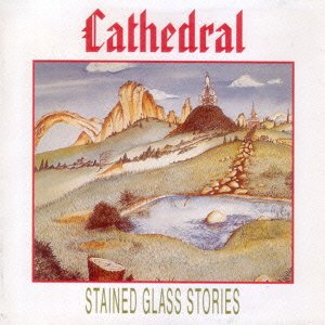 Cover for Cathedral · Stained Glass Stories (CD) [Japan Import edition] (2010)
