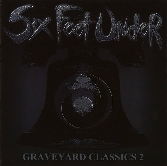 Cover for Six Feet Under · Graveyard Classics 2 (CD) [Japan Import edition] (2005)