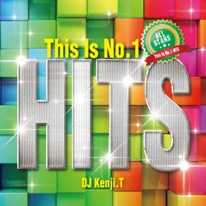 Cover for DJ Kenji.t · This Is No.1 Hits All Stars (CD) [Japan Import edition] (2015)