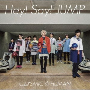 Cover for Hey! Say! Jump · Cosmic Human (CD) [Limited edition] (2018)