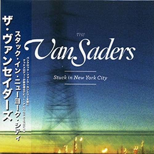 Cover for Vansaders · Stuck In New York City (CD) [Japan Import edition] (2014)