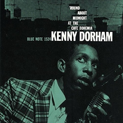 Cover for Kenny Dorham · Round Midnight At The Cafe Bohemia (CD) [Japan Import edition] (2016)