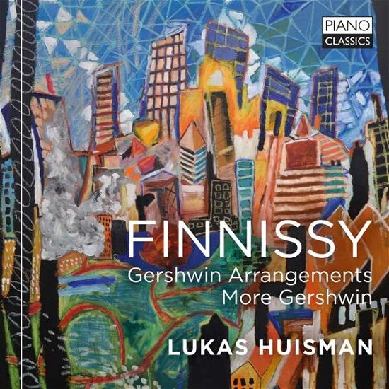 Cover for Lukas Huisman · Finnissy: Gershwin Arrangements. More Gershwin (CD) (2021)