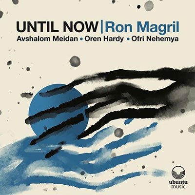Ron Magril · Until Now (CD) (2022)