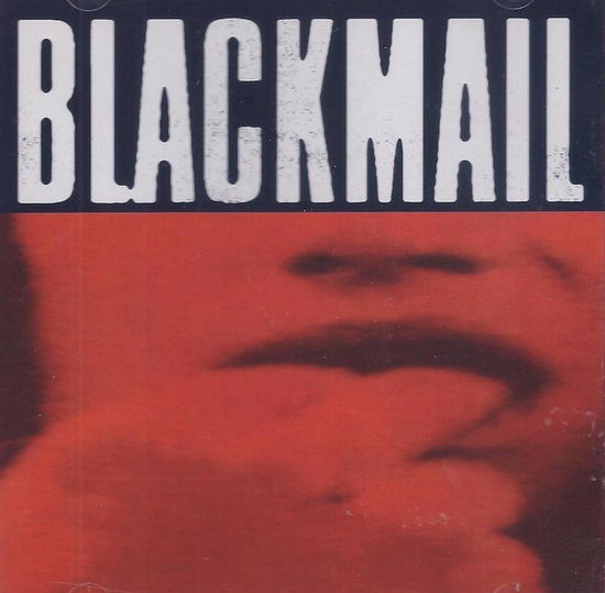 Blackmail-overexposed - Blackmail - Music - Creep Records - 5201364703186 - December 12, 2016