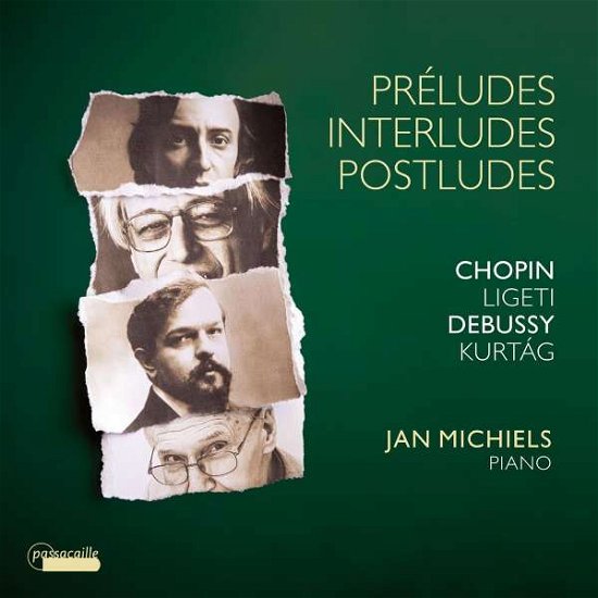 Cover for Jan Michiels · Chopin, Debussy, Kurtag &amp; Ligeti: Preludes, Interludes (CD) (2022)