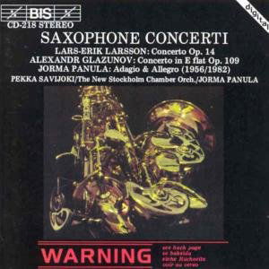 Larssonglasunowpanula Saxophone Concerti - Savijokipekka - Musik - BIS - 7318590002186 - 25. marts 1994