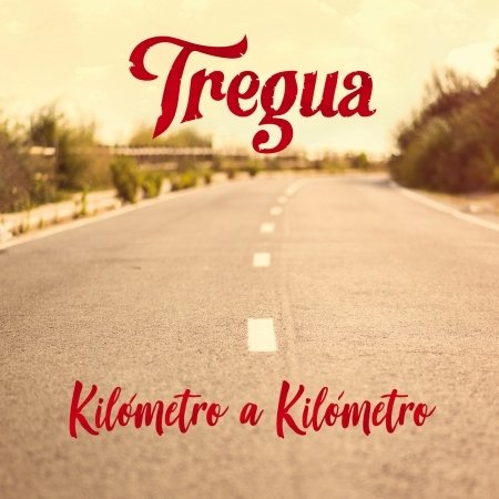 Cover for Tregua · Kilometro A Kilometro (CD)