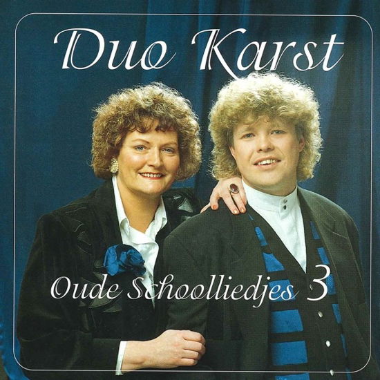 Duo Karst · Oude Schoolliedjes 3 (CD) (2018)
