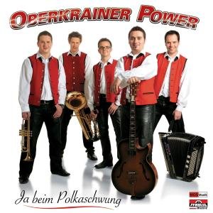 Cover for Oberkrainer Power · Ja Beim Polkaschwung (CD) (2010)