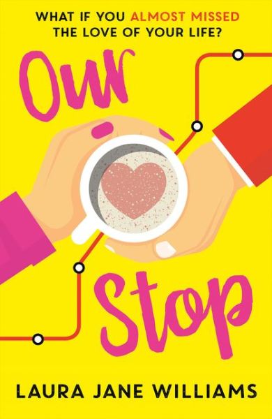 Cover for Laura Jane Williams · Our Stop (Paperback Book) (2020)