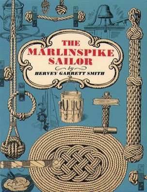 Cover for Hervey Smith · The Marlinspike Sailor (Paperback Book) [Ed edition] (1993)