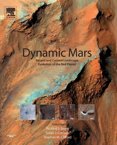 Cover for R.J. Soare · Dynamic Mars: Recent and Current Landscape Evolution of the Red Planet (Paperback Book) (2018)