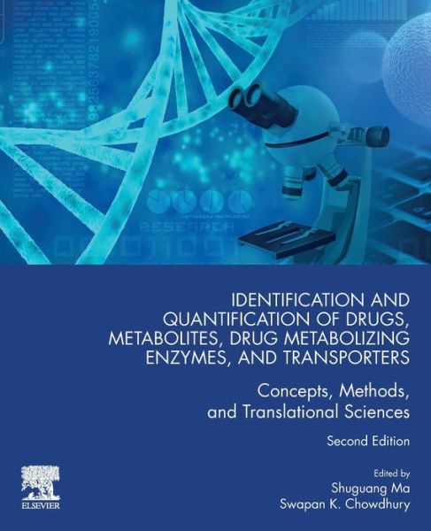 Cover for Shuguang Ma · Identification and Quantification of Drugs, Metabolites, Drug Metabolizing Enzymes, and Transporters: Concepts, Methods and Translational Sciences (Paperback Book) (2020)