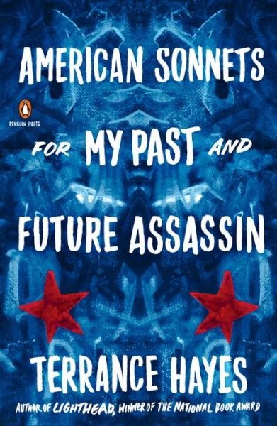 Cover for Terrance Hayes · American Sonnets For My Past And Future Assassin (Paperback Book) (2018)