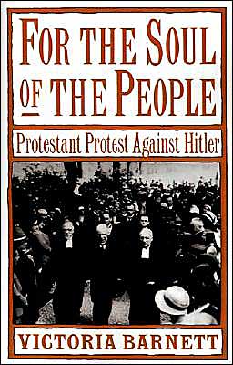 Cover for Barnett · For the Soul of the People: Protestant Protest against Hitler (Paperback Book) (1998)