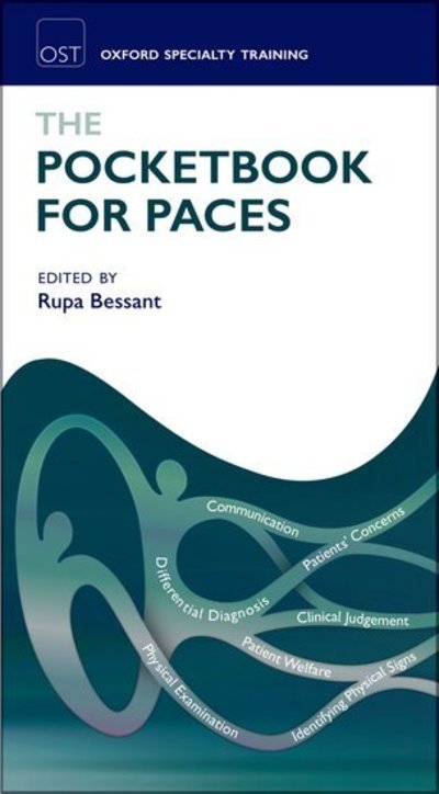 The Pocketbook for PACES - Oxford Specialty Training: Revision Texts - Rupa Bessant - Bøger - Oxford University Press - 9780199574186 - 31. maj 2012