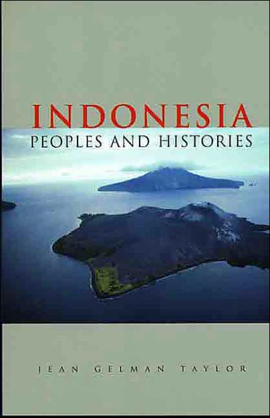 Cover for Jean Gelman Taylor · Indonesia: Peoples and Histories (Paperback Book) [New edition] (2004)