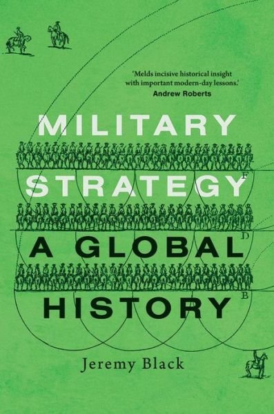 Cover for Jeremy Black · Military Strategy: A Global History (Hardcover bog) (2020)