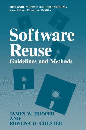 Software Reuse: Guidelines and Methods (Software Science and Engineering) - Rowena O. Chester - Libros - Springer - 9780306439186 - 1 de mayo de 1991