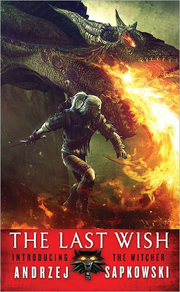 Cover for Andrzej Sapkowski · The Last Wish (Pocketbok) (2008)