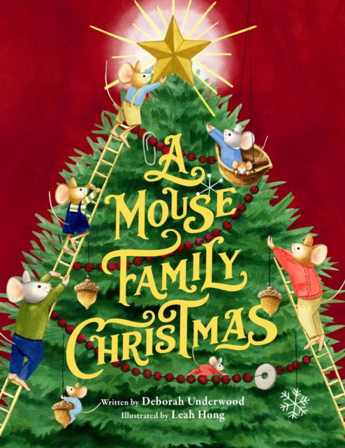 Cover for Deborah Underwood · A Mouse Family Christmas (Hardcover Book) (2024)