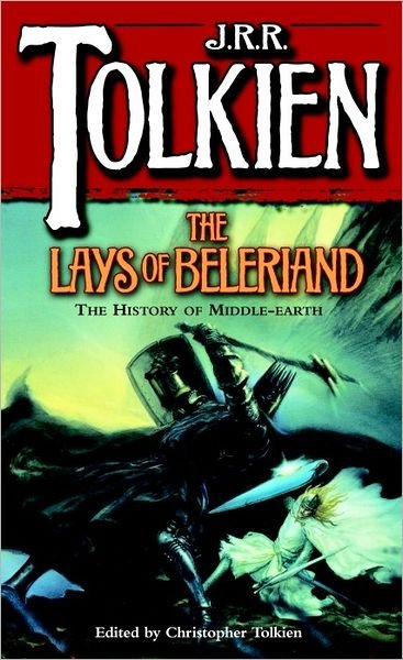 Cover for J. R. R. Tolkien · The Lays of Beleriand (The History of Middle-earth, Vol. 3) (Pocketbok) (1994)