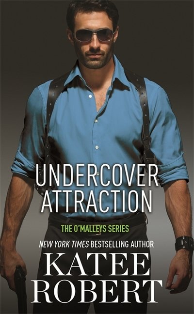 Cover for Katee Robert · Undercover Attraction - O'Malleys (Paperback Book) (2017)