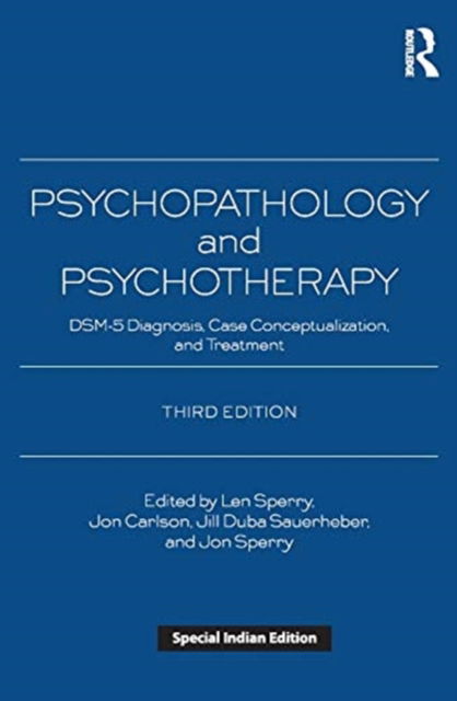 Psychopathology & Psychotherapy - Len Sperry - Książki - TAYLOR & FRANCIS - 9780367241186 - 2 lutego 2019