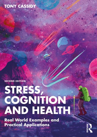 Cover for Tony Cassidy · Stress, Cognition and Health: Real World Examples and Practical Applications (Paperback Book) (2022)