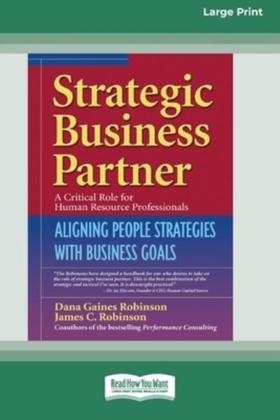 Cover for Dana Gaines Robinson · Strategic Business Partner Aligning People Strategies with Business Goals (Paperback Book) (2009)