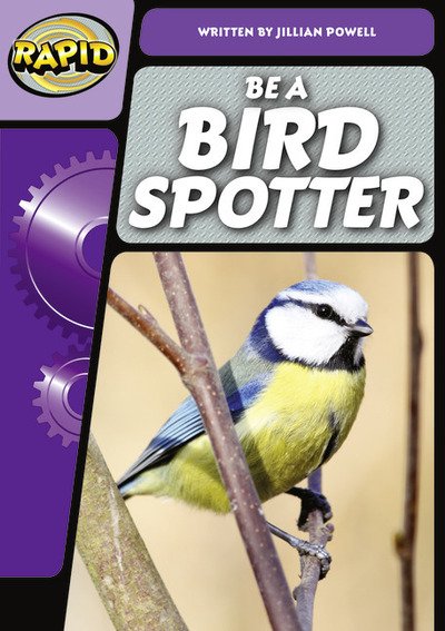 Cover for Jillian Powell · Rapid Phonics Step 3: Be a Bird Spotter (Non-fiction) - Rapid (Pocketbok) (2012)